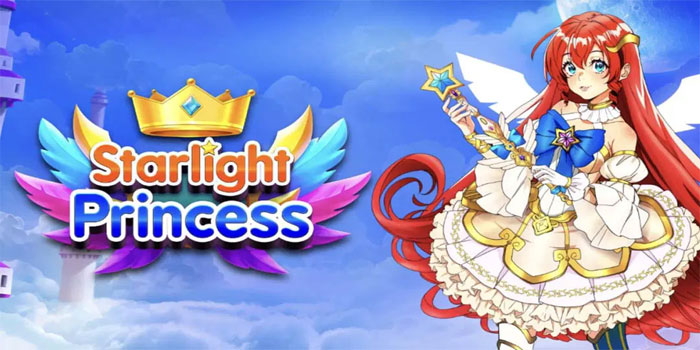 Cara Cerdas Menang Jackpot Slot Starlight Princess Terbaru