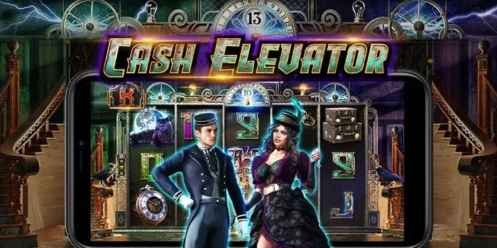 Strategi Jitu Di Slot Cash Elevator Untuk Auto Maxwin