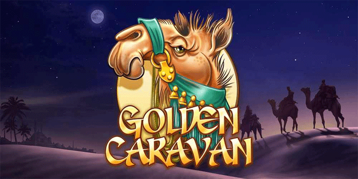 Tips Dan Trik Jackpot Slot Golden Caravan Untuk Pemula 

